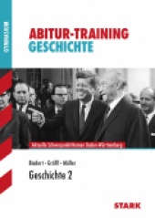 Abitur-Training Abitur-Training - Geschichte 2 Baden-Württemberg - Stark Verlag