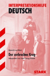 Interpretationshilfe Der zerbrochne Krug - Stark Verlag