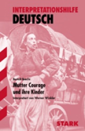 Interpretationshilfe Mutter Courage und ihre Kinder - Stark Verlag