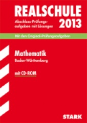 Abschluss-Prüfungsaufgaben Mathematik - Realschule 2013 | Lernhilfen